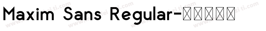 Maxim Sans Regular字体转换